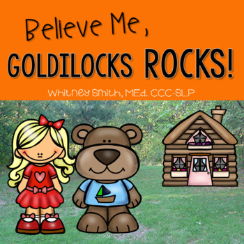 believe me goldilocks rocks