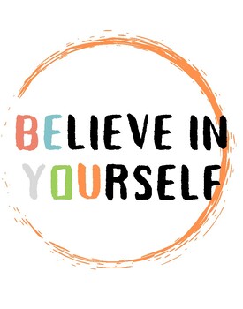 Preview of Believe in Yourself Self-Care Poster/Image---PDF, PNG, JPG, SVG