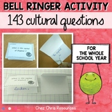 Bell Ringer Activity - Warm Up Activity : Cultural Questio