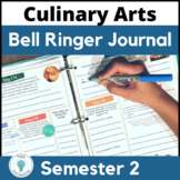 Culinary Bell Ringer Journal for Culinary Arts and FACS Se