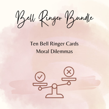 Preview of Bell Ringer or Exit Ticket - Cards of Moral Dilemmas