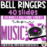 ELA Bell Ringers Questions | Topic: Music | Middle and Hig