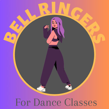 Preview of Bell Ringers for Dance Classes