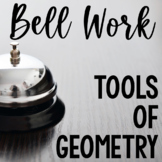 Bell Work Tools of Geometry (Bell Ringers, Warm-Ups)