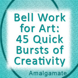 Bell Work for Art Class: 45 Prompts