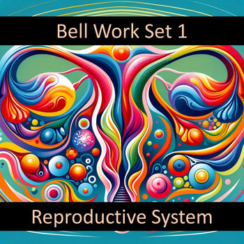 Preview of Bell Work for the Reproductive System Set 1 Google Forms™