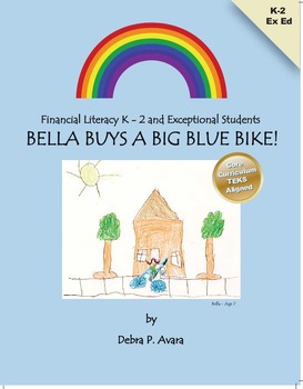 Preview of Bella  Buys a Big Blue Bike  K - 2