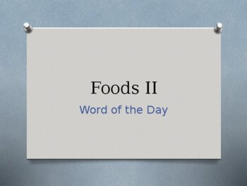 Preview of Bellringers WOTD (Word of the Day) for Food and Nutrition II