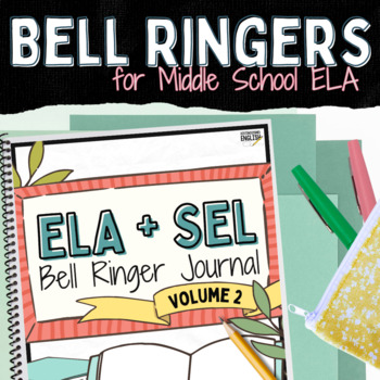 Preview of Bellwork Journal Prompts for Middle School ELA with SEL - Volume 2