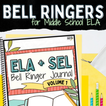 Preview of Bellwork for Middle School ELA with SEL