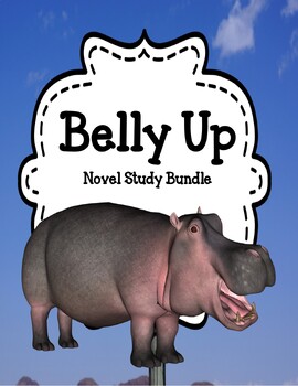 Preview of Belly Up Novel Activities, Comprehension and Vocabulary Bundle