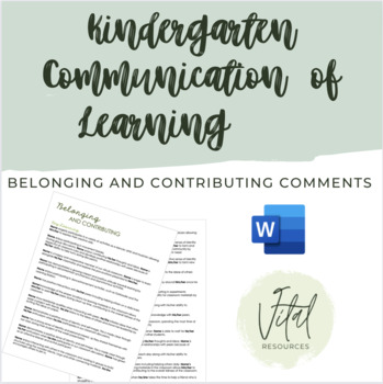 Preview of Belonging and Contributing Kindergarten Communication of Learning Comments