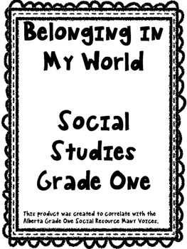 Preview of Grade 1 Alberta Social Studies Belonging in My World