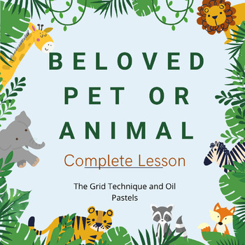 Preview of Beloved Pet Or Animal Lesson Plan