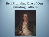 American Revolution: Founding Father, Ben Franklin