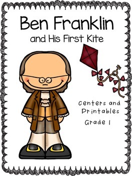 Preview of Ben Franklin and His First Kite, Centers and Printables