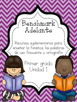 Preview of Supplemental Benchmark Adelante First Grade Phonics, HFW and Spelling Unit 1