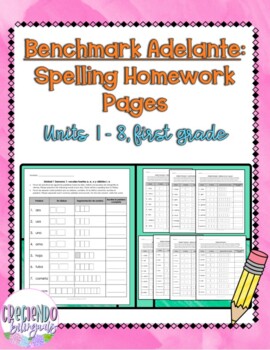 Preview of Benchmark Adelante, Spelling Homework Units 1-8, First Grade