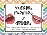 Benchmark Adelante Unit 1 Vocales fuertes y débiles mini-lesson!