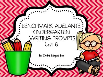 Preview of Benchmark Adelante Writing Unit 8