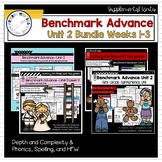 Benchmark Advance - 1st Grade UNIT 2 Bundle Weeks 1-3