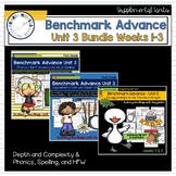 Benchmark Advance - 1st Grade UNIT 3 Bundle Weeks 1-3
