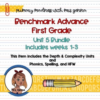 Preview of Benchmark Advance - 1st Grade UNIT 5 Bundle Weeks 1-3