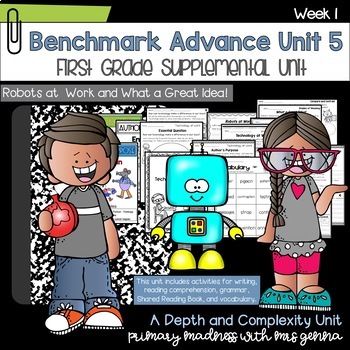 Preview of Benchmark Advance - 1st Grade UNIT 5 Week 1 with Depth and Complexity