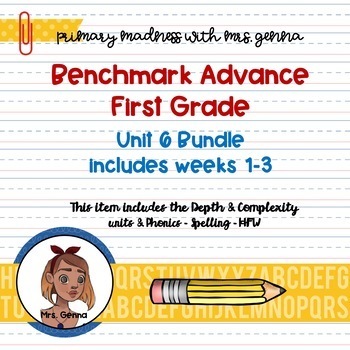Preview of Benchmark Advance - 1st Grade UNIT 6 Bundle Weeks 1-3