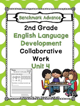 Preview of Benchmark Advance 2nd GRADE  ELD  Unit 4