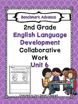 Preview of Benchmark Advance 2nd GRADE  ELD  Unit 6