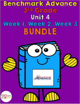 Preview of Benchmark Advance 3rd Grade UNIT 4 BUNDLE (Weeks 1,2,3)