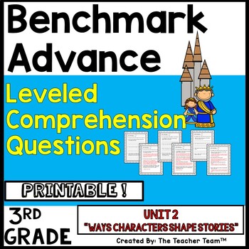 Preview of Benchmark Advance 3rd Grade Unit 2 Comprehension Questions | Printable