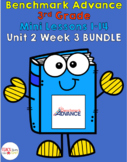 Benchmark Advance 3rd Grade Unit 2 Week 3 BUNDLE (Mini-Les