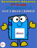 Benchmark Advance 3rd Grade Unit 3 Week 1 BUNDLE (Mini-Les
