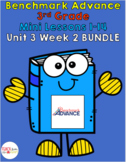 Benchmark Advance 3rd Grade Unit 3 Week 2 BUNDLE (Mini-Les