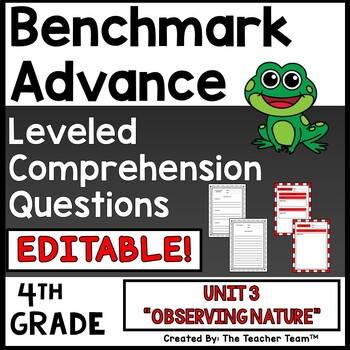 Preview of Benchmark Advance 4th Grade EDITABLE Leveled Comprehension Questions Unit 3