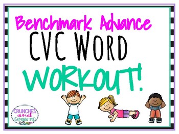 Preview of Benchmark Advance // CVC Word Workout!