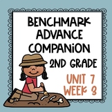 Benchmark Advance Companion (2nd Grade: Unit 7 Week 3)