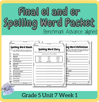 Preview of Benchmark Advance Final el er Spelling Word Practice Fifth Grade Unit 7 Week 1