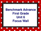 Benchmark Advance First Grade Focus Wall- Unit 6