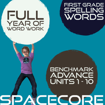Preview of Benchmark Advance First Grade Spelling Words | Full Year of Word Work