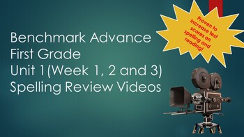 Preview of Benchmark Advance First Grade Unit 1 Spelling Review Practice Videos