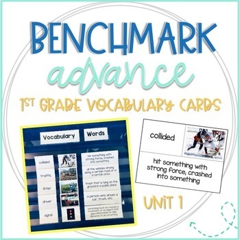 Preview of Benchmark Advance 1st Grade Vocabulary Word, Picture & Definition Cards Unit 1
