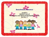 Benchmark Advance Grade 3; Vocabulary and Word Study/Spell