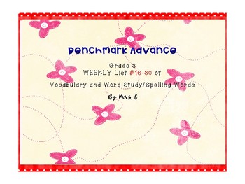 Preview of Benchmark Advance Grade 3; Vocabulary and Word Study/Spelling Week #16-30