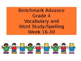 Benchmark Advance Grade 4; Vocabulary and Word Study/Spell