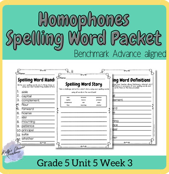 Preview of Benchmark Advance Homophones Spelling Word Practice Fifth Grade Unit 5 Week 3