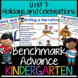 Benchmark Advance Kindergarten Unit 7: Holidays and Celebrations