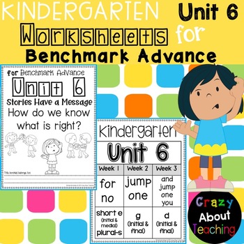 Preview of Kindergarten Worksheets (Unit 6) for Benchmark Advance